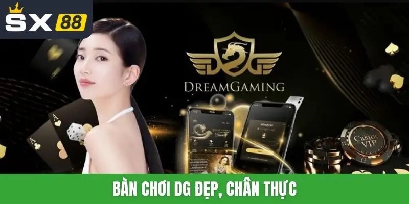 Bàn chơi DG đẹp, chân thực